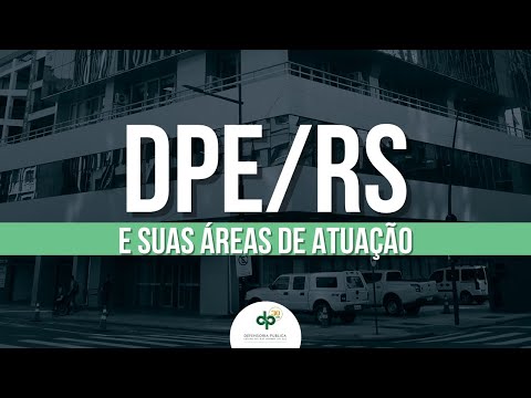 DPE/RS e suas áreas de atuação