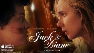 Jack & Diane Official Featurette