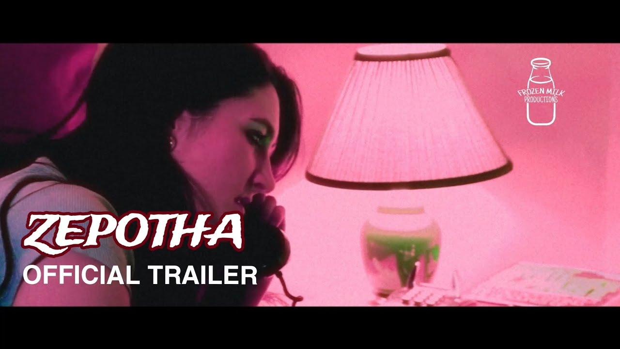 ZEPOTHA Trailer