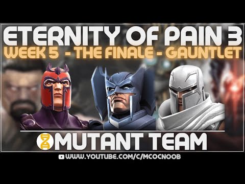EOP: Mutant Class Team Takes on Eternity of Pain Week 5