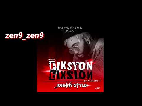 Byen konte Mal kalkile by Johnny style EP Fiksyon Vol.1