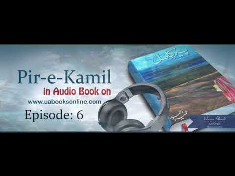 Peer-e- Kamil by Umera Ahmed - Episode 6 - Complete.