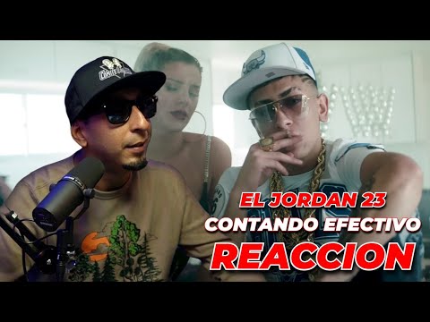 Contando Efectivo (REACCION) - El Jordan 23