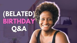 (Belated) Birthday Q&A 🎂 LIVE!