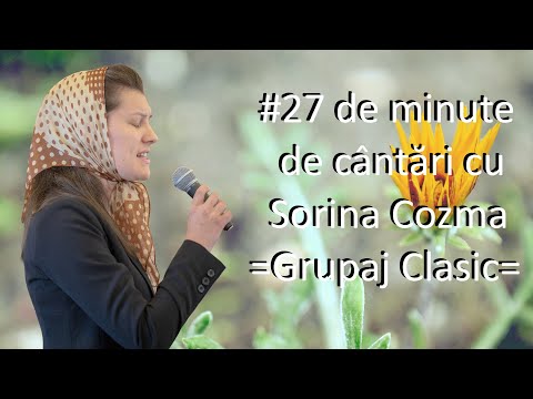 Sorina Cozma - Grupaj stil Clasic de 27 minute de cântări [LIVE 2025]