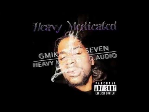 GMike Mr 7 Seven - Heavy Medicated Audio.
