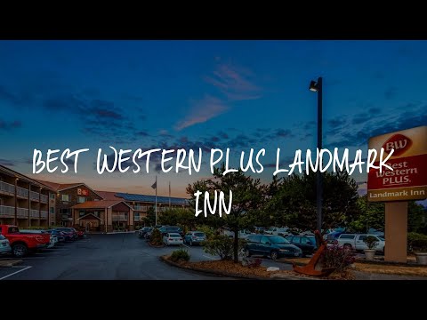 Best Western Plus Landmark Inn Review - Lincoln City , United States of America
