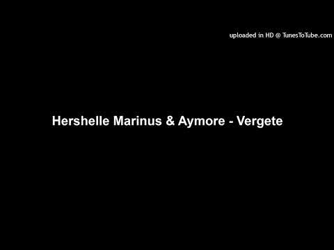Hershelle Marinus & Aymore - Vergete