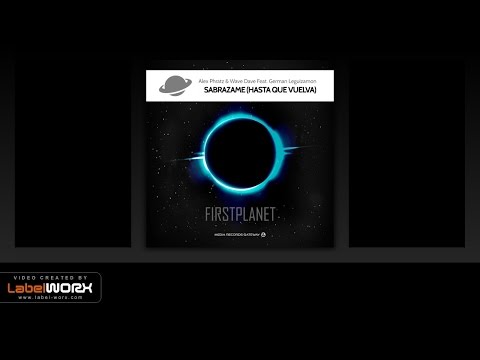 Alex Phratz,Wave Dave Feat. German Leguizamon - Abrazame (Hasta Que Vuelva) (Original Mix)
