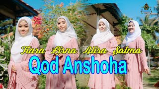 Download lagu Salma Lisna Alisa Tiara - QOD ANSHOHA ( Gasentra Religi) mp3