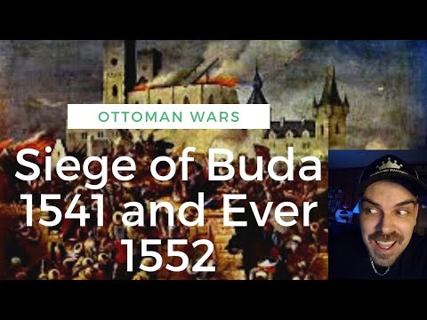 Ottoman Wars - Siege of Buda 1541 and Eger 1552 REACTION