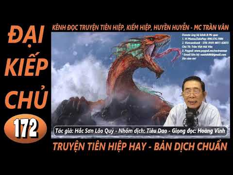 ĐẠI KIẾP CHỦ - Tập 172 - Bất Thế Kỳ Tài | Chương 810-814 | Truyện Tiên Hiệp Hay Hoàng Vinh Diễn Đọc