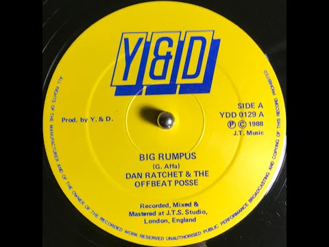 Don Ratchet & The Offbeat Posse. BIG RUMPUS. 12inch. .HQ.