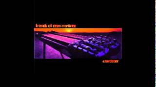 Friends of Dean Martinez - Otra Vez