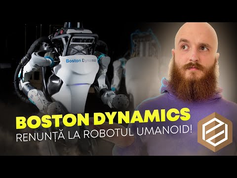 BOSTON DYNAMICS RENUNȚĂ LA ROBOTUL UMANOID!