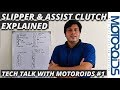 Slipper and Assist Clutch Explained - How it Works, and What's its Use