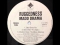 Ruggedness Madd Drama Checkin Down The Menu Remix