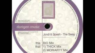Jondi & Spesh-The sway (Bio mix)