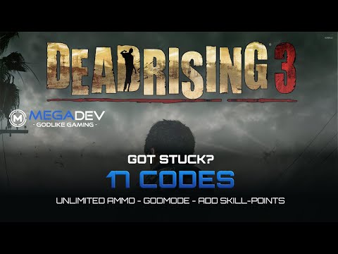 DEAD RISING 3 Cheats: Unlimited Ammo, Godmode, Add Skill-Points, ... | Trainer by MegaDev