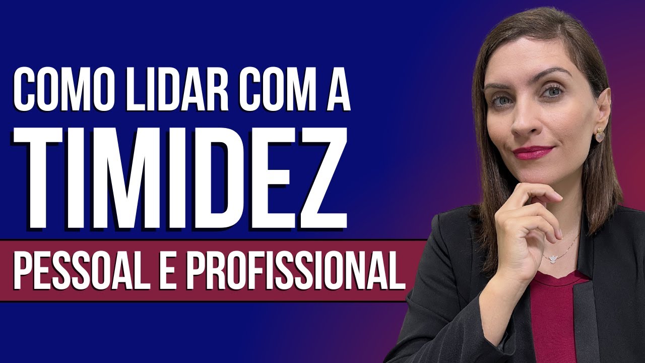 Como Lidar com a Timidez - Prof. Fran - Descomplicando o Direito
