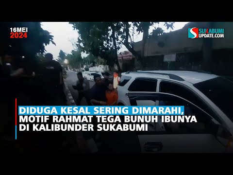 Diduga Kesal Sering Dimarahi, Motif Rahmat Tega Bunuh Ibunya di Kalibunder Sukabumi