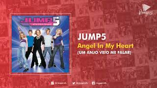 ANGEL IN MY HEART . Jump5 (Um anjo veio me falar)