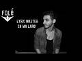 Lyric Master - Sa Me Larg