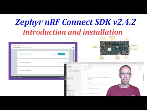 Zephyr and Nordic nRF Connect SDK - 01 Introduction and installation (v2.4.2)