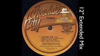 Cameo - I Just Want To Be (12" Extended Mix)