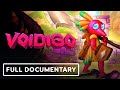 The Making of Voidigo - Official Full Documentary