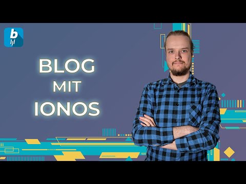 Einfach starten: Deinen eigenen Blog erstellen mit IONOS