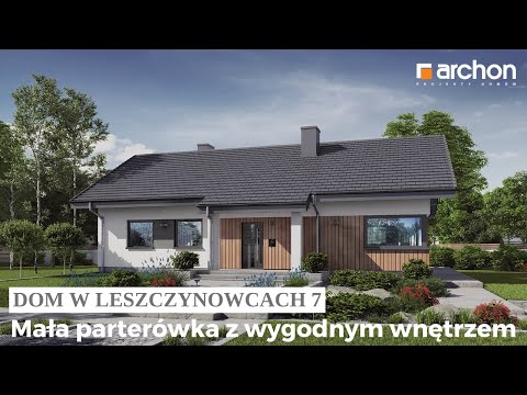 Dom w leszczynowcach 7 – Mała parterówka z wygodnym wnętrzem I ARCHON+ Projekty Domów