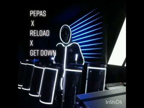 Pepas x Reload x Get Down (The Stickmen Project Edit)