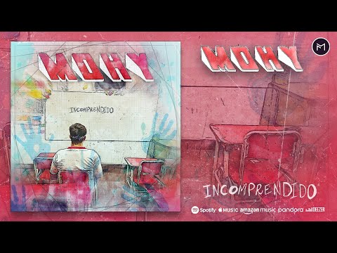 MOHY - Incomprendido (Single Oficial) 2024.