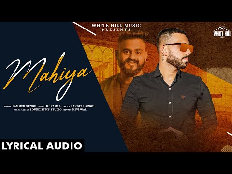 Mahiya (Lyrical) — watch video