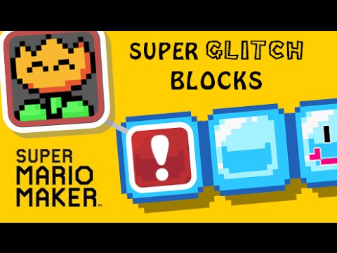 Super Mario Maker - Super Glitch Blocks: Advanced Disguises