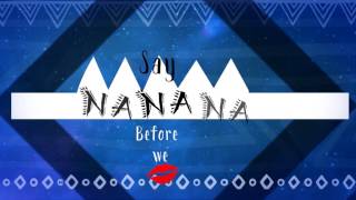 Say Nanana - Gilad & Miri Ben-Ari (Official Lyric Video)