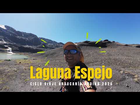 #5 Travesía a Laguna Espejo desde Lonquimay | Cicloviaje y Trail en Araucanía Andina.