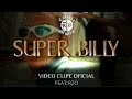 SUPER BILLY FEAT RZO CONEXÃODOMORRO CACHORRÃO CDM