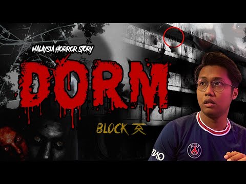 KISAH SERAM ASRAMA 5 - DORM HORROR STORY