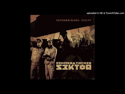 Patenbrigade: Wolff - Maurerradio [Extended Version]