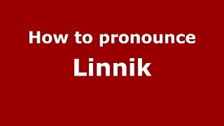 How to pronounce Linnik