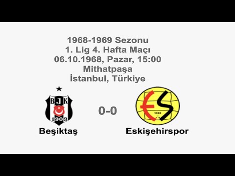 Beşiktaş 0-0 Eskişehirspor 06.10.1968 - 1968-1969 Turkish 1st League Matchday 4