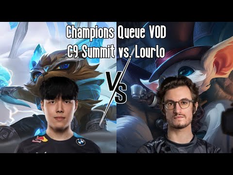 Champions Queue VOD/Replay: C9 Summit (Kennen) and Doublelift vs. Lourlo (Gnar) and TL Bjergsen