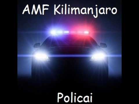 AMF Kilimanjaro - Policai (Audio)