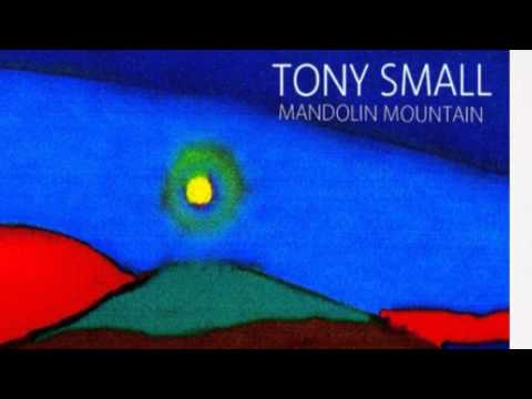 Tony Small - Mandolin Mountain