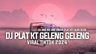 Download lagu DJ PLAT KT GELENG GELENG VIRAL TIKTOK 2024 DJ AND ... mp3