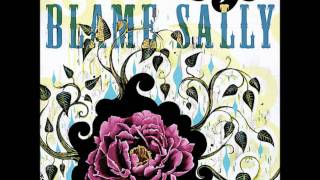 Trouble- Blame Sally