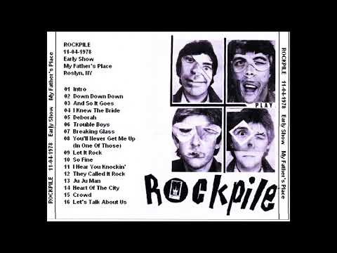 Rockpile ( Dave Edmunds)- My father's  Place  Roslyn NY(Full Album)