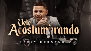 Vete Acostumbrando Lyrics English Translation
